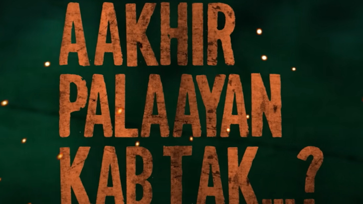 Aakhir Palaayan Kab Tak? Movie (2024) - Release Date, Trailer and Other ...