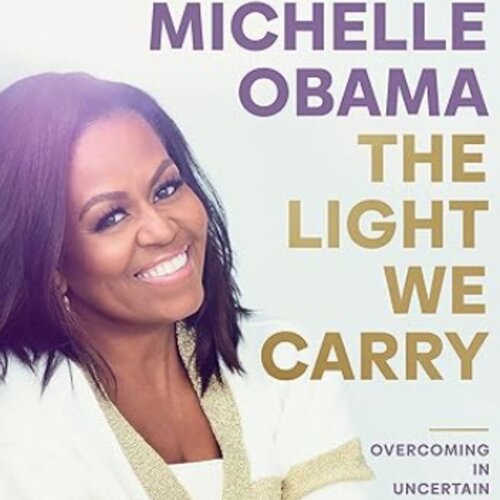 The Light We Carry: Overcoming In Uncertain Times (Amazon)