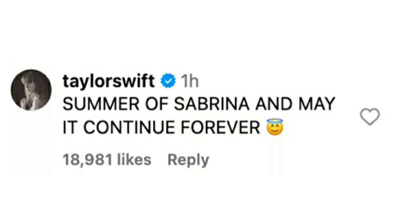 Taylor Swift comments on Sabrina Carpenter's post (Instagram)