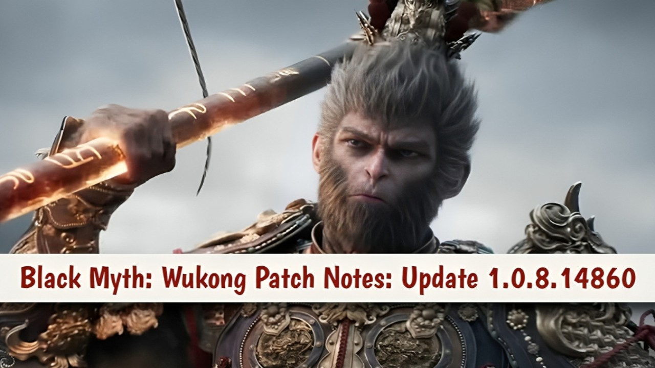 Black Myth: Wukong Patch Notes: Update Version 1.0.8.14860 Brings Stability  Fixes, Captain Wise-Voice Nerf, and More | PINKVILLA