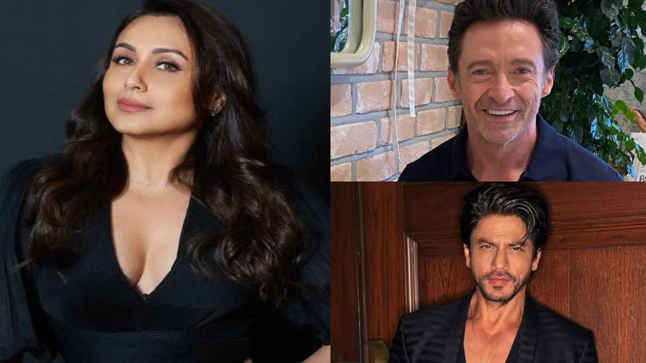 Rani Mukerji says she's 'manifesting' musical with Hugh Jackman; wishes to see romance between Nicole Kidman and Shah Rukh Khan