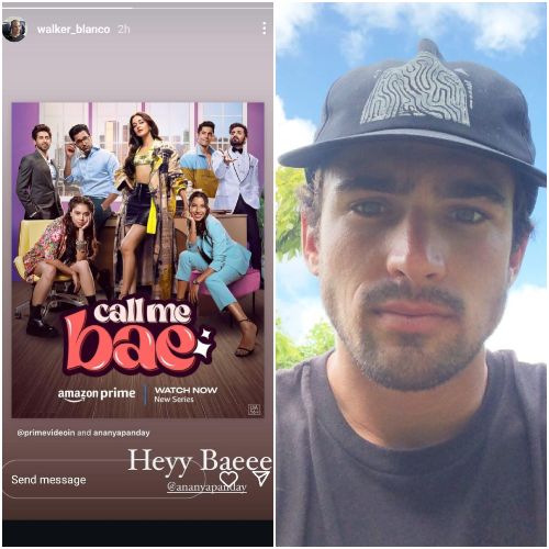 Call Me Bae: Ananya Panday’s rumored BF Walker Blanco couldn’t stop hyping up his ‘Baeee’ post show release; check out his reaction