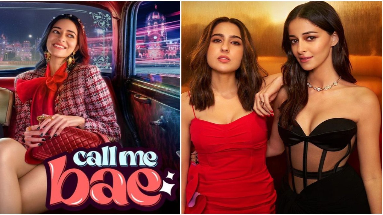 Call Me Bae: Sara Ali Khan hypes her BFF Ananya Panday's ‘best’ performance in debut show; ‘Tooooooo much fun’