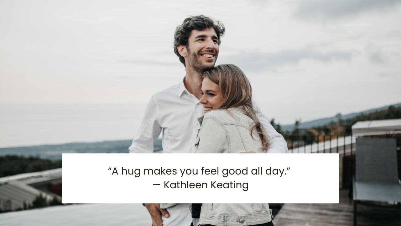 I Need a Hug Quotes