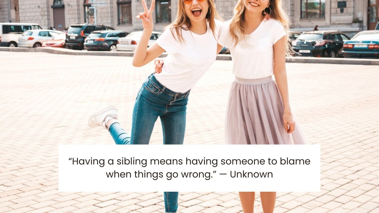 Funny Siblings Day Quotes