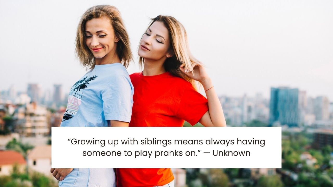 Funny Sibling Quotes for Instagram