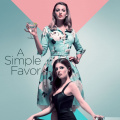 Is A Simple Favor’s Second Installment Shelved Amid Blake Lively’s Lawsuit? Director Paul Feig Reveals