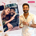 How did Nayanthara fall in love with Vignesh Shivan? Dhanush unknowingly played Cupid in their romance