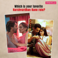 POLL: Who is your favorite? Harshvardhan Rane as Sanam Teri Kasam’s lover or Haseen Dillruba’s antagonist; VOTE