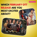 POLL: Which February OTT release are you most excited about? Dhoom Dhaam to Dabba Cartel; VOTE